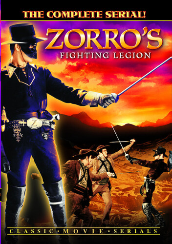 Zorro's Fighting Legion: The Complete Serial