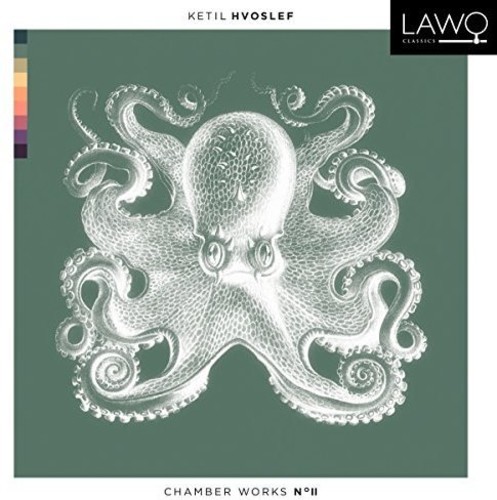 KETIL HVOSLEF: CHAMBER MUSIC 2