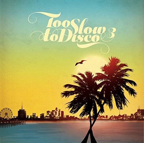 Too Slow To Disco 3 / Various