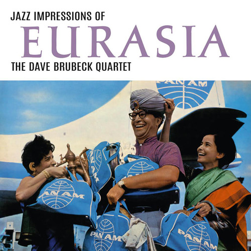 Dave Brubeck - Jazz Impressions Of Eurasia