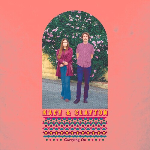 Kacy & Clayton - Carrying On [Indie Exclusive Limited Edition Colored LP]