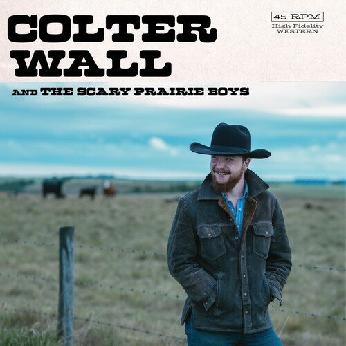 Colter Wall - Colter Wall And The Scary Prairie [Indie Exclusive Limited Edition LP]