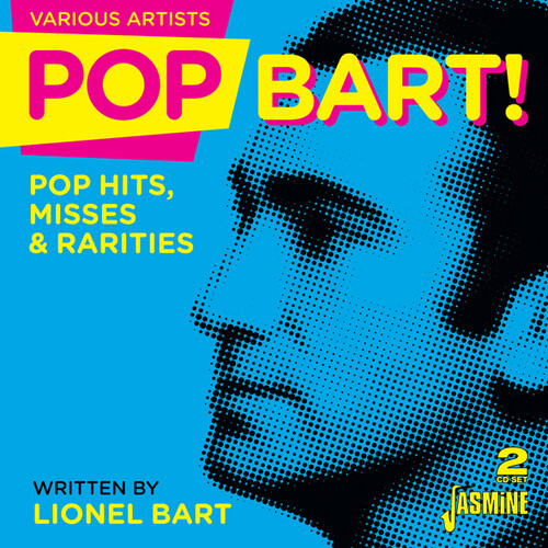 Pop Bart Pop Hits Misses & Rarities Lionel Bart - Pop Bart! - Pop Hits, Misses & Rarities Written By Lionel Bart /Various vinyl record cover