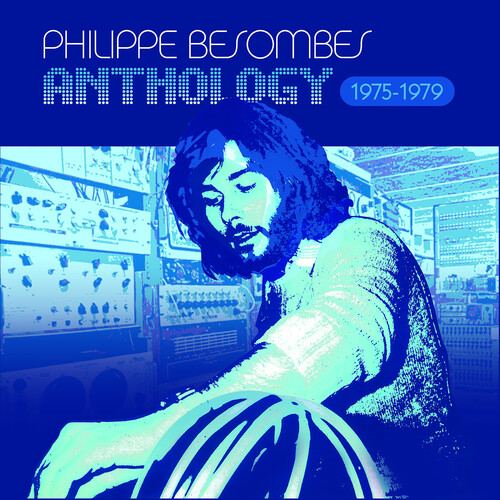 Philippe Besombes - Anthology 1975-1979 [Deluxe] [Limited Edition]