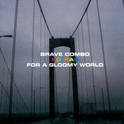 Polkas for a Gloomy World