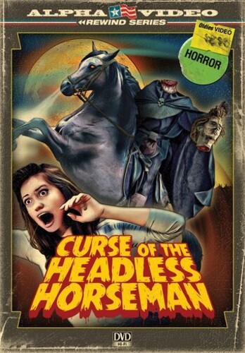 Curse of the Headless Horseman (Alpha Video Rewind Series)