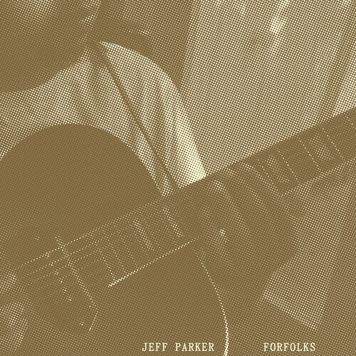Jeff Parker - Forfolks [Indie Exclusive Limited Edition Cool Mint LP]