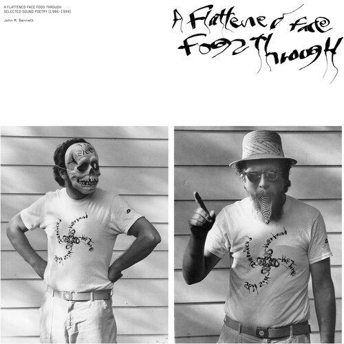 A Flattened Face Fogs Through: Selected Sound Poetry (1986 - 1995)