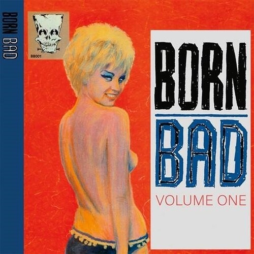 Born Bad Vol 1 / Various - Born Bad Vol 1 / Various (Uk) vinyl record cover
