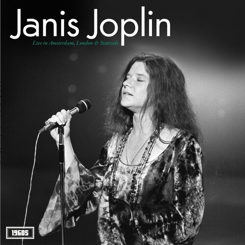 Janis Joplin - Live In Amsterdam, London And Stateside