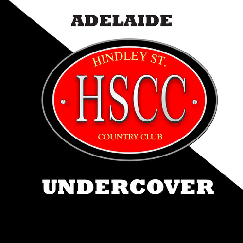 Hindley Street Country Club - Adelaide Undercover (Coll)