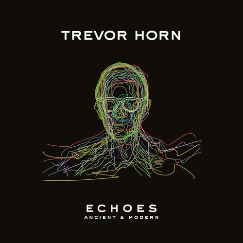 Trevor Horn - ECHOES - ANCIENT & MODERN [LP]