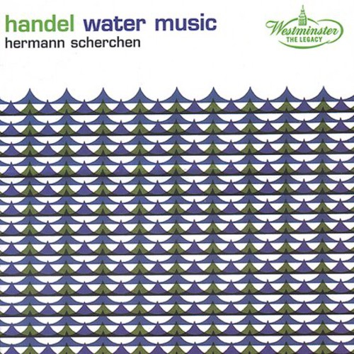 Hermann Scherchen - Water Music/Con Tpt & Orch (D