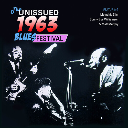 The Unissued 1963 Blues Festival