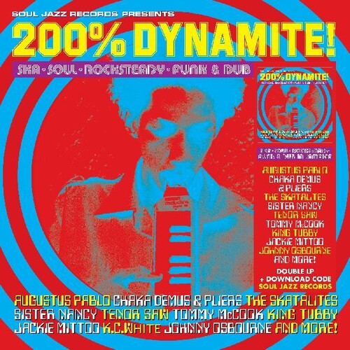 Soul Jazz Records Presents - 200% Dynamite Ska Soul Rocksteady Funk & Dub