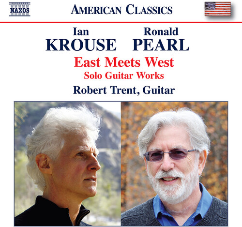 Pearl & Krouse: East Meets West - Solo Guitar Works