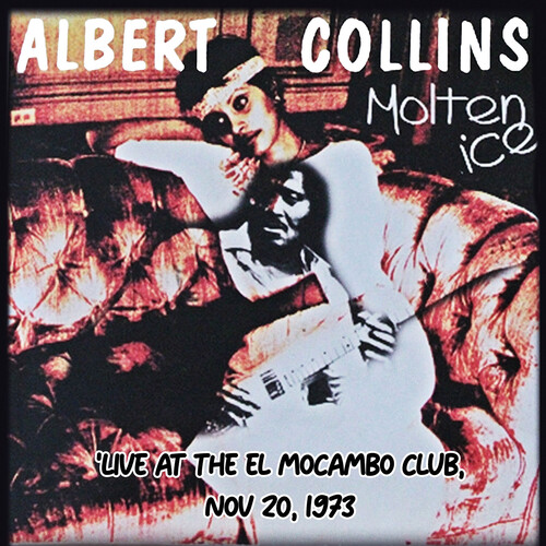 Molten Ice (Live at the El Mocambo Club, Nov 20, 1973)