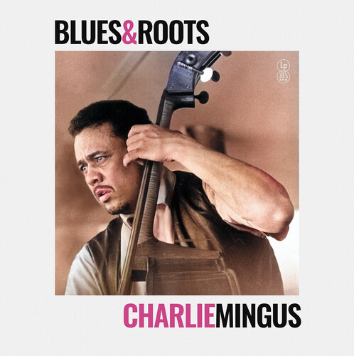 Charlie Mingus - Blues & Roots vinyl record cover