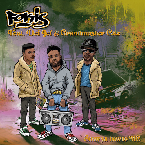 Fokis - Show Ya How To MC b/w Let's Be Clear [7inch Single]