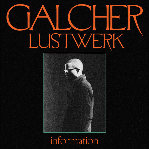 Galcher Lustwerk - Information (Ghostly 25 Year Anniversary) (Blk)