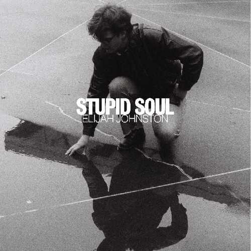 Elijah Johnston - Stupid Soul (Auto) vinyl record cover