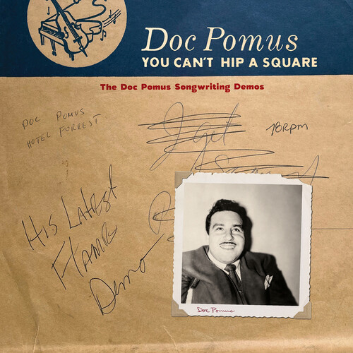 Doc Pomus - You Can't Hip A Square: The Do