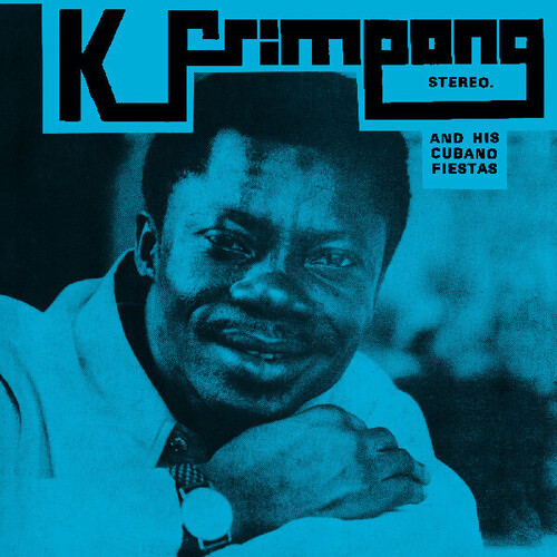 K Frimpong . & His Cubano Fiestas - Blue Album