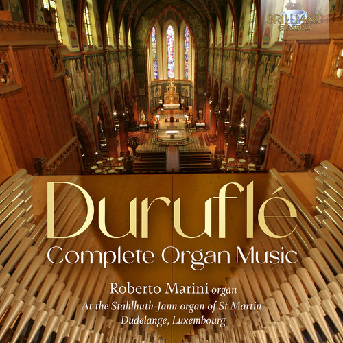 Durufle: Complete Organ Music