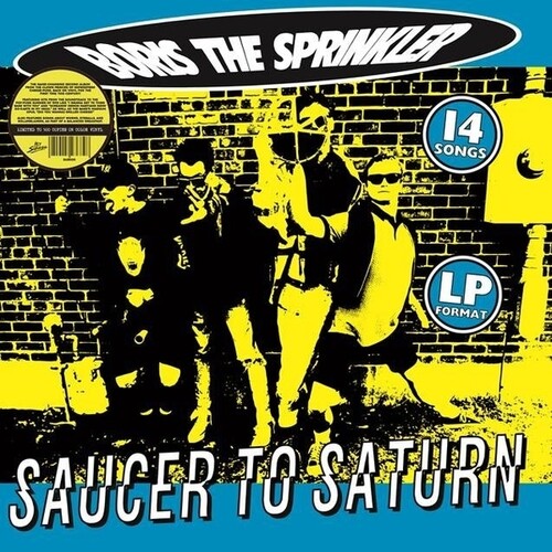 Boris The Sprinkler - Saucer To Saturn vinyl record cover