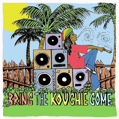 Bring The Kouchie Come / Various