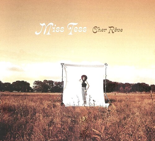 Miss Tess - Cher Reve