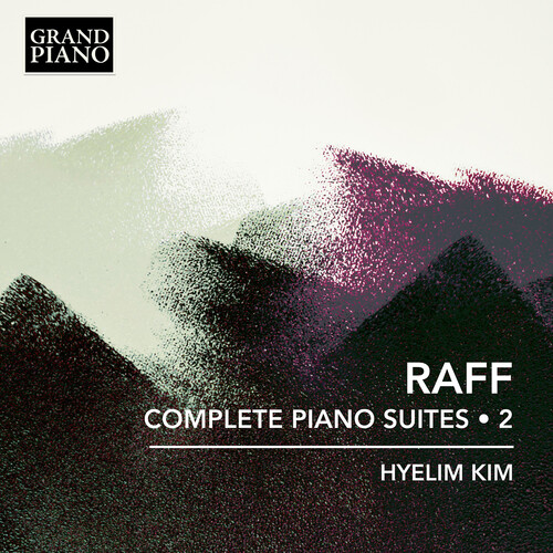Raff: Complete Piano Suites, Vol. 2