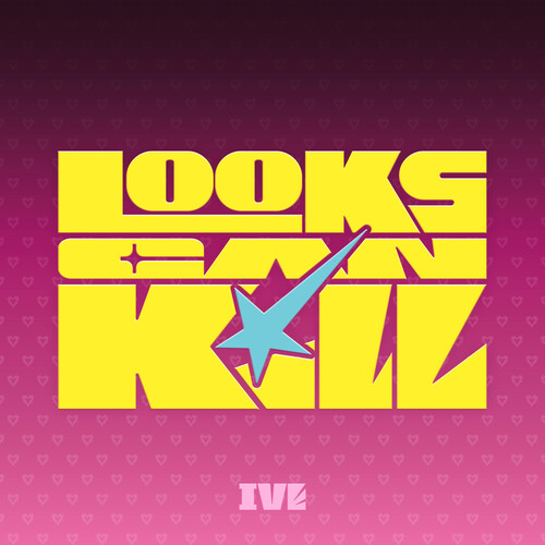 IVE EP LOOKS CAN KILL (US GENERAL)