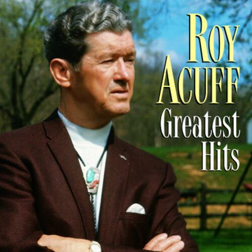 Roy Acuff - Greatest Hits vinyl record cover