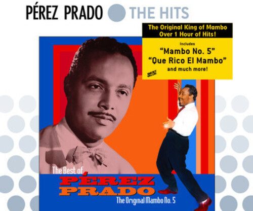 Perez Prado - The Best Of Perez Prado: The Original Mambo #5