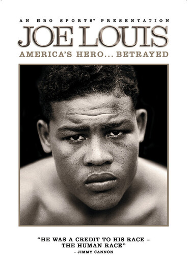 Joe Louis: America's Hero Betrayed
