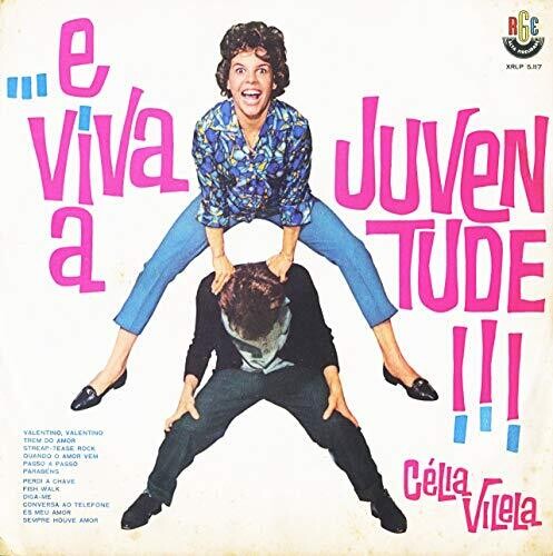 E Viva a Juventude|Celia Villela