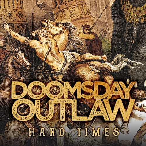 Doomsday Outlaw - Hard Times (Uk) vinyl record cover