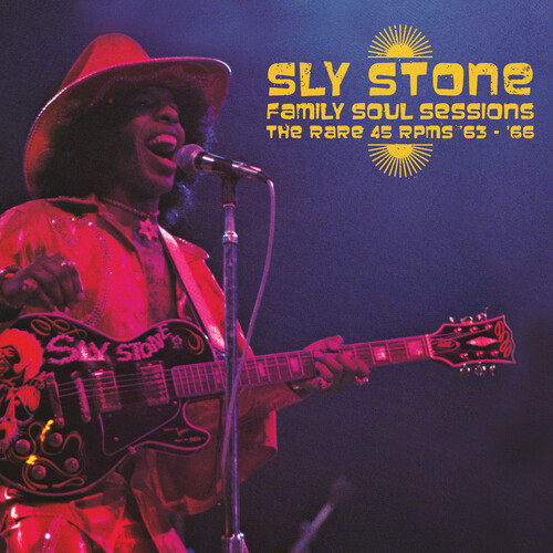 SLY STONE - Family Soul Sessions - The Rare 45 Rpms '63-'66