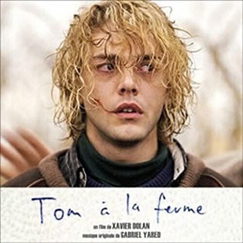 Tom À La Ferme (Tom at the Farm) (Original Soundtrack)