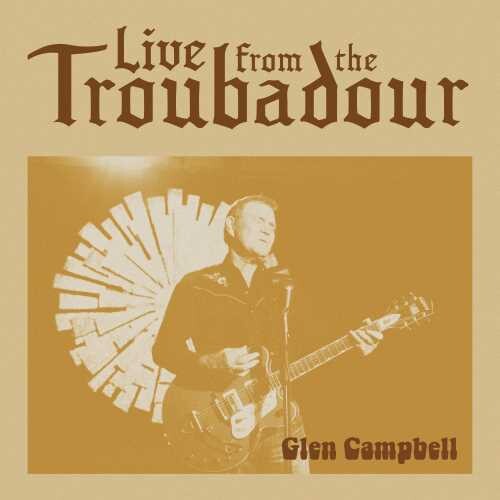 Glen Campbell - Live From The Troubadour [2 LP]