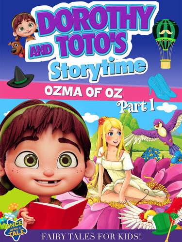 Kelsey Painter - Dorothy And Toto's Storytime: Ozma Of Oz Part 1