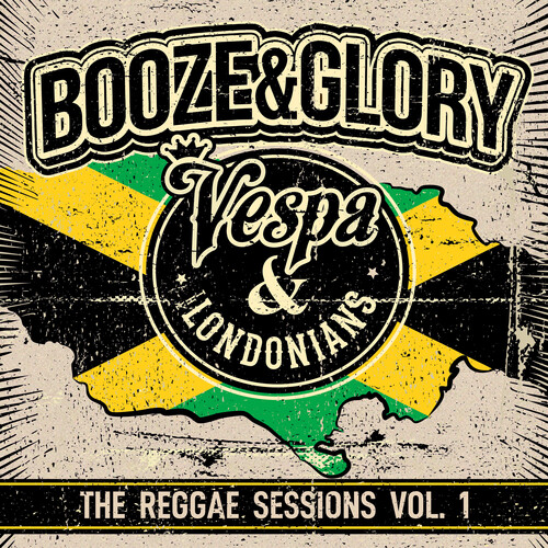 Booze & Glory - Reggae Sessions 1