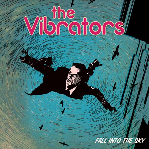 Vibrators - Fall Into The Sky