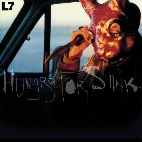 L7 - Hungry For Stink [Bloodshot LP]