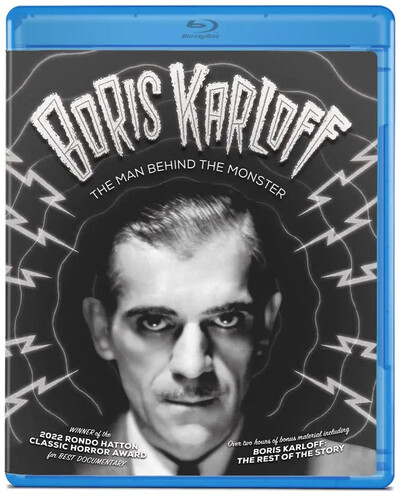 Boris Karloff: The Man Behind the Monster - Boris Karloff: The Man Behind The Monster
