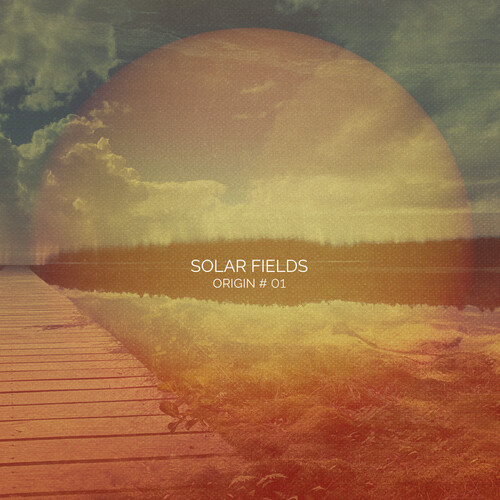 Solar Fields - Origin #01