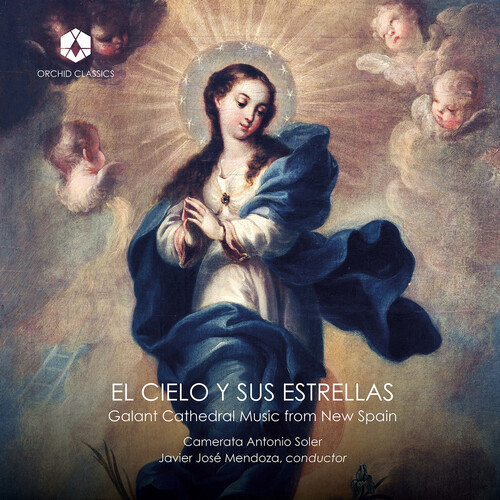 El Cielo y Sus Estrellas: Galant Cathedral Music