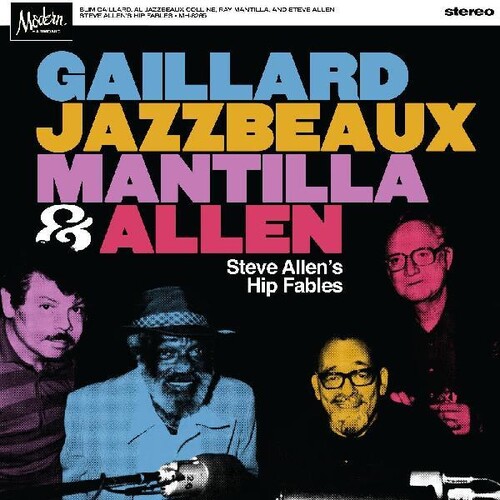 Gaillard / Jazzbeaux / Mantilla / Allen - Steve Allen's Hip Fables