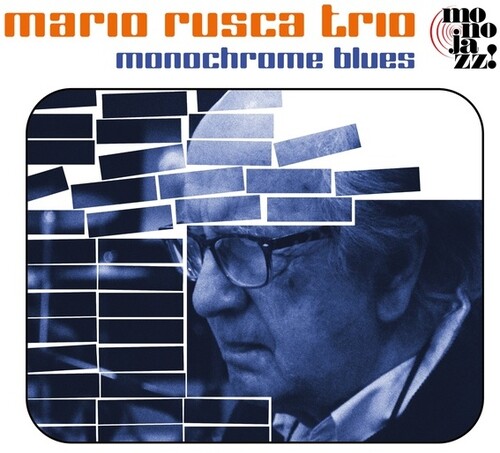 Mario Rusca - Monochrome Blues
